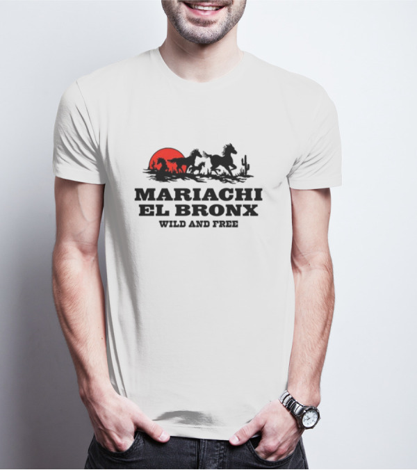 Mariachi El Bronx Wild And Free Horses Sunset Cactus T-Shirt