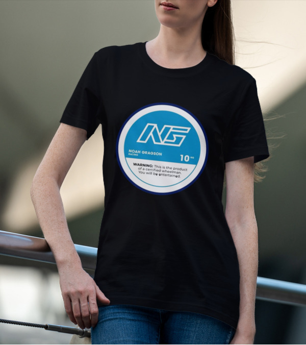 Noah Gragson Racing NG Certified Wheelman Warning You Will Be Entertained T-Shirt