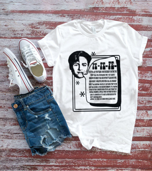 Podmeetsworldshow Feeny Call Quote Design With Classic Feeny Call Phrase T-Shirt