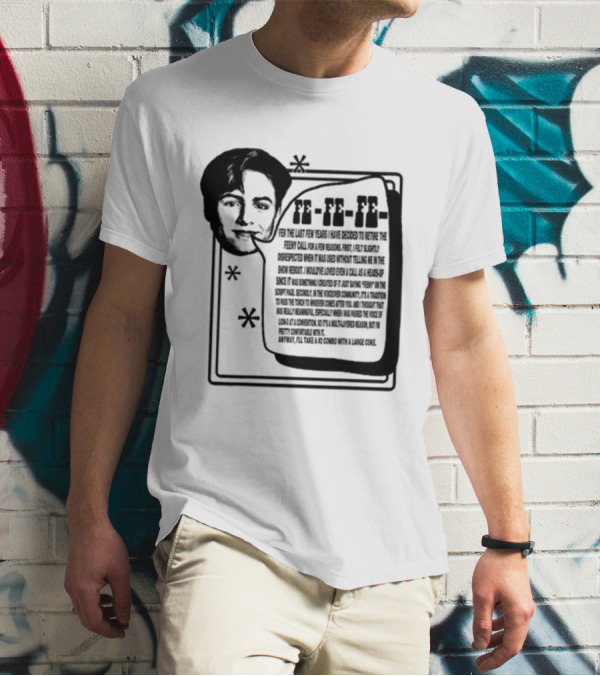 Podmeetsworldshow Feeny Call Quote Design With Classic Feeny Call Phrase T-Shirt