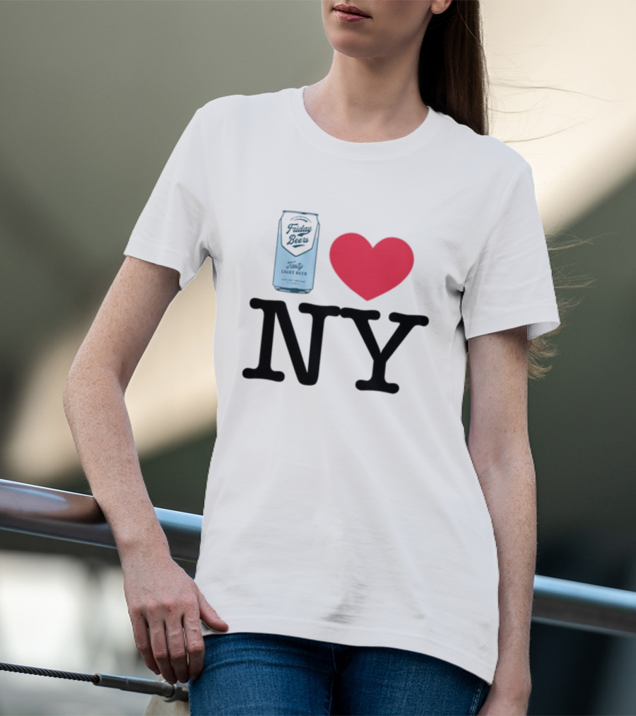 Friday Beers Tasty Light Beer I Love NY T-Shirt