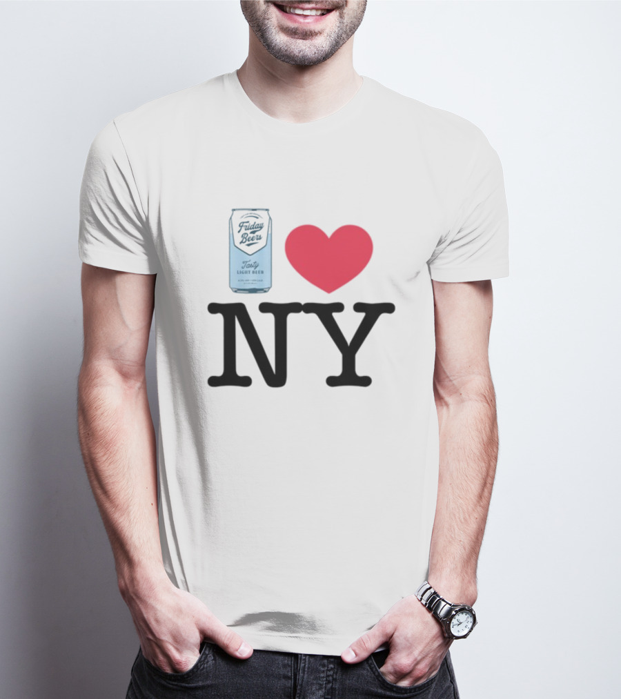 Friday Beers Tasty Light Beer I Love NY T-Shirt