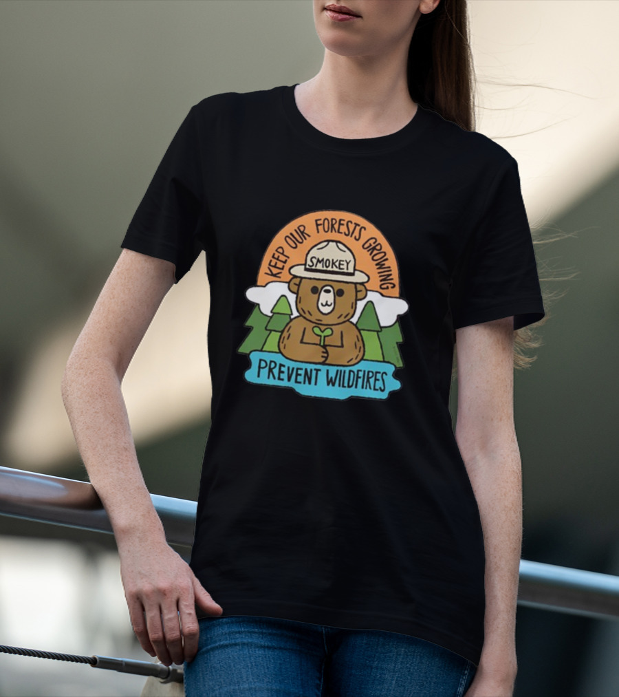 Smokey Bear Keep Our Forests Growing Prevent Wildfires T-Shirt