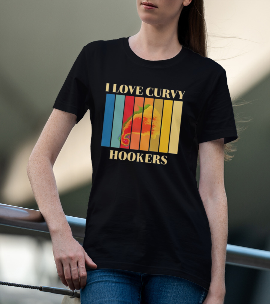 I Love Curvy Hookers Multicolored Abstract Stripes T-Shirt