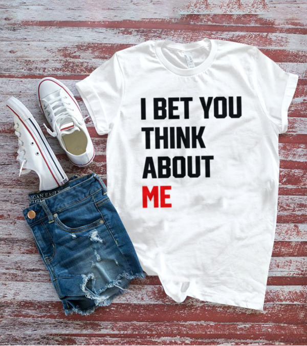 I Bet You Think About Me Taylor Swift Merchandise Song Lyrics T-Shirt