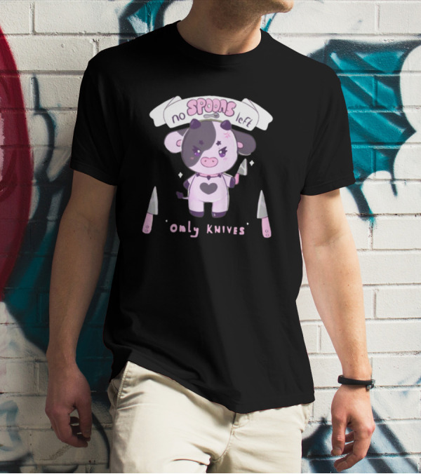 No Spoons Left Only Knives Cute Cow Holding Knife T-Shirt