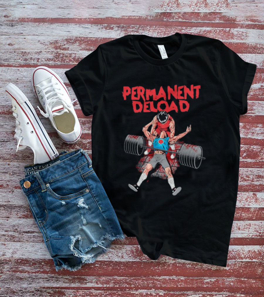 PERMANENT DELOAD Raskolapparel Gym Workout Motivation T-Shirt
