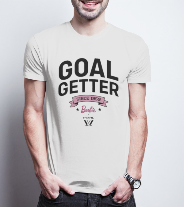 Goal Getter Since 1959 Barbie PYHL W T-Shirt