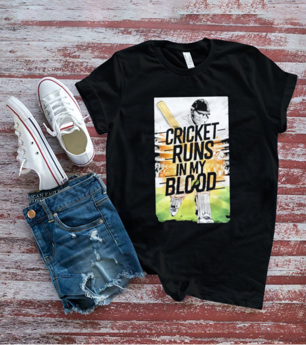 Cricket Runs In My Blood Batting Passion T-Shirt
