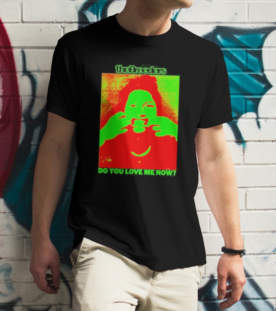 The Breeders Do You Love Me Now Psychedelic Visual T-Shirt