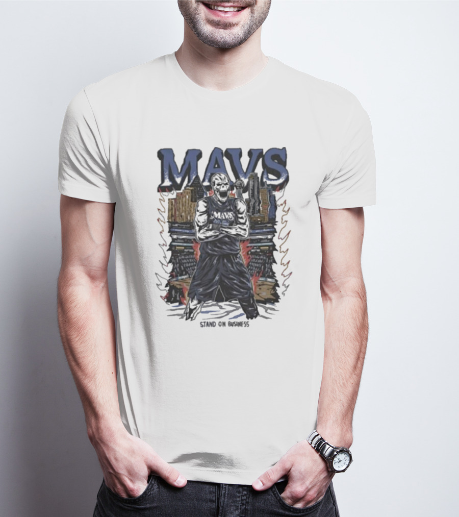 Mavs Standing On Business Standing On Numbers T-Shirt