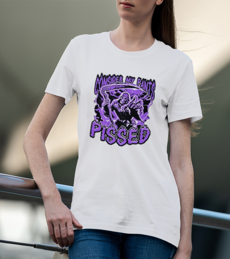 Consider My Pants Pissed Grim Reaper Halloween Horror T-Shirt