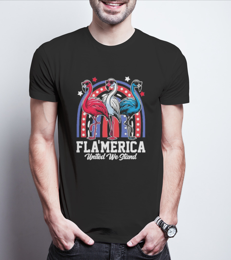 Flamingos Fla’merica Patriotic Red White Blue United We Stand T-Shirt