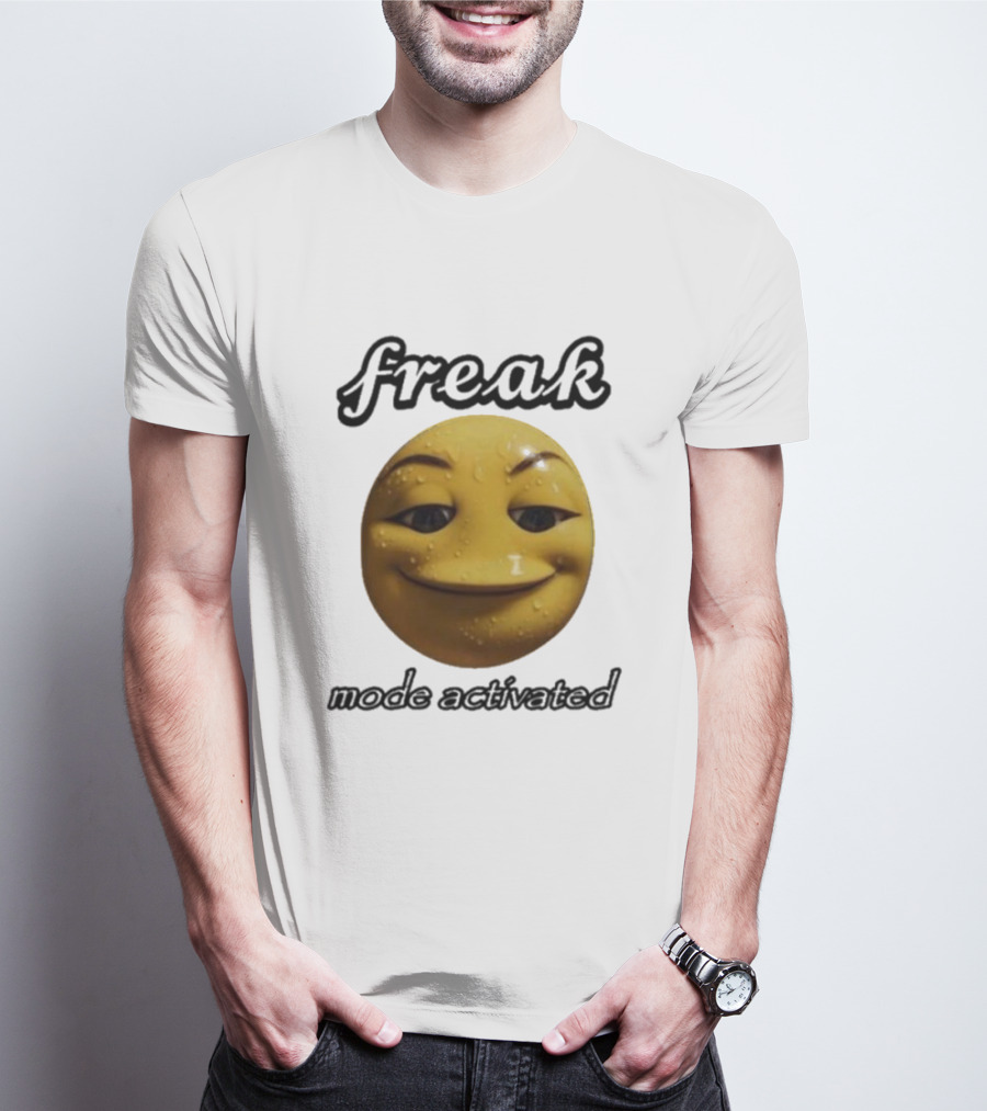 Freak Mode Activated Smirking Face Emoji Dark Humor T-Shirt