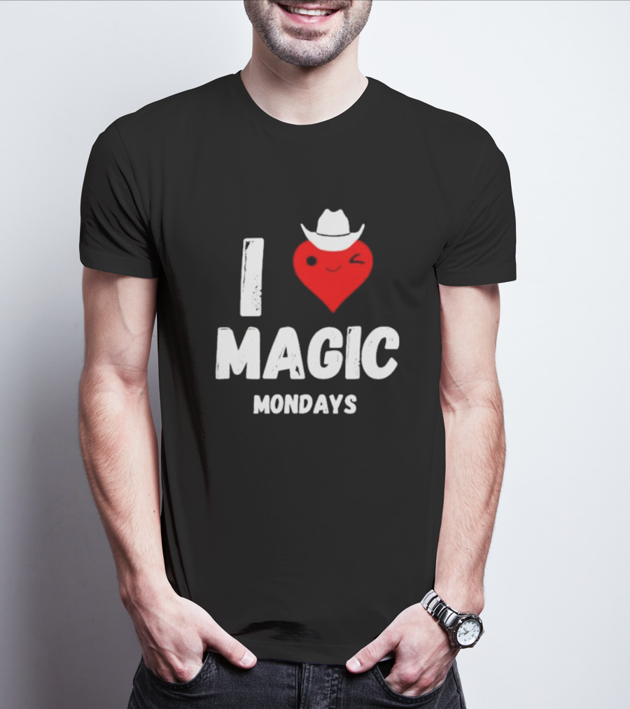 I Love Magic Mondays Heart With Cowboy Hat T-Shirt