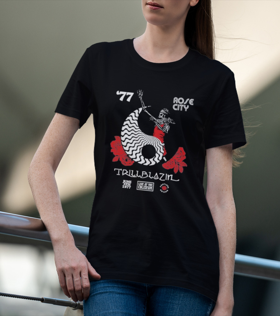 '77 Rose City Trillblazin June 5th 1977 Live At The Coliseum Portland Roses T-Shirt