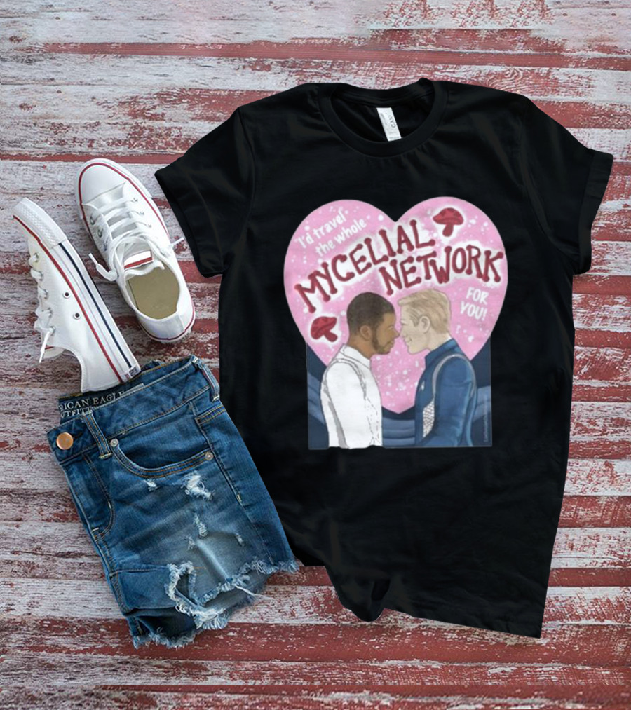 I’d Travel The Whole Mycelial Network For You Tender Moment Pink Heart Mushrooms T-Shirt