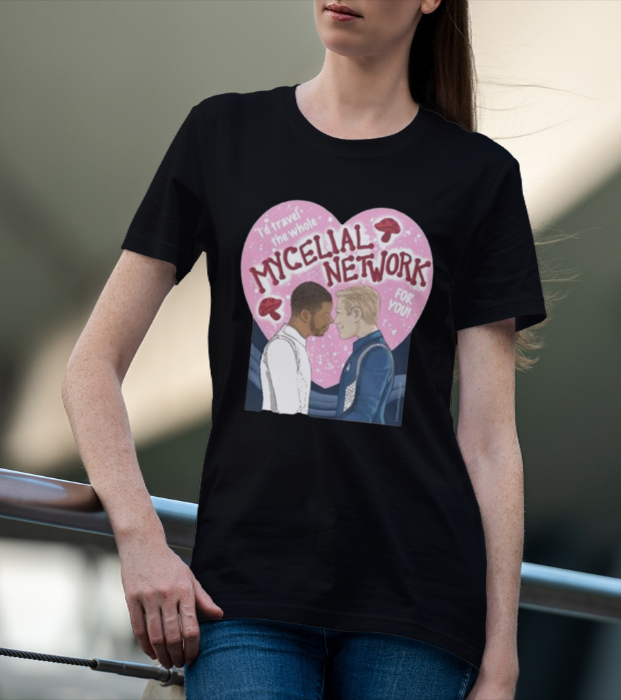 I’d Travel The Whole Mycelial Network For You Tender Moment Pink Heart Mushrooms T-Shirt