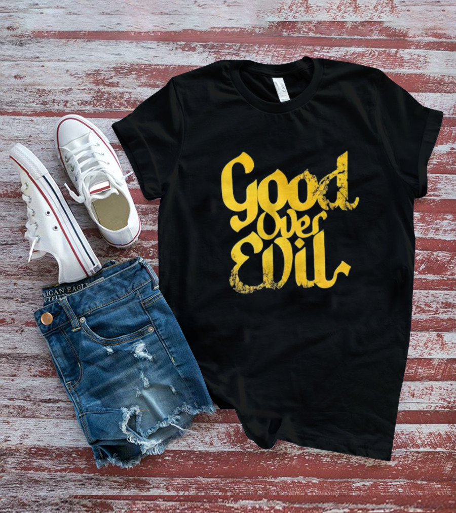 Good Over Evil Yellow Grunge Typography T-Shirt
