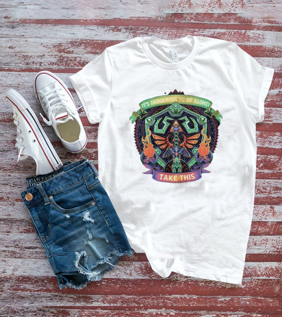 It’s Dangerous To Go Alone Take This Hylian Symbol And Master Sword T-Shirt