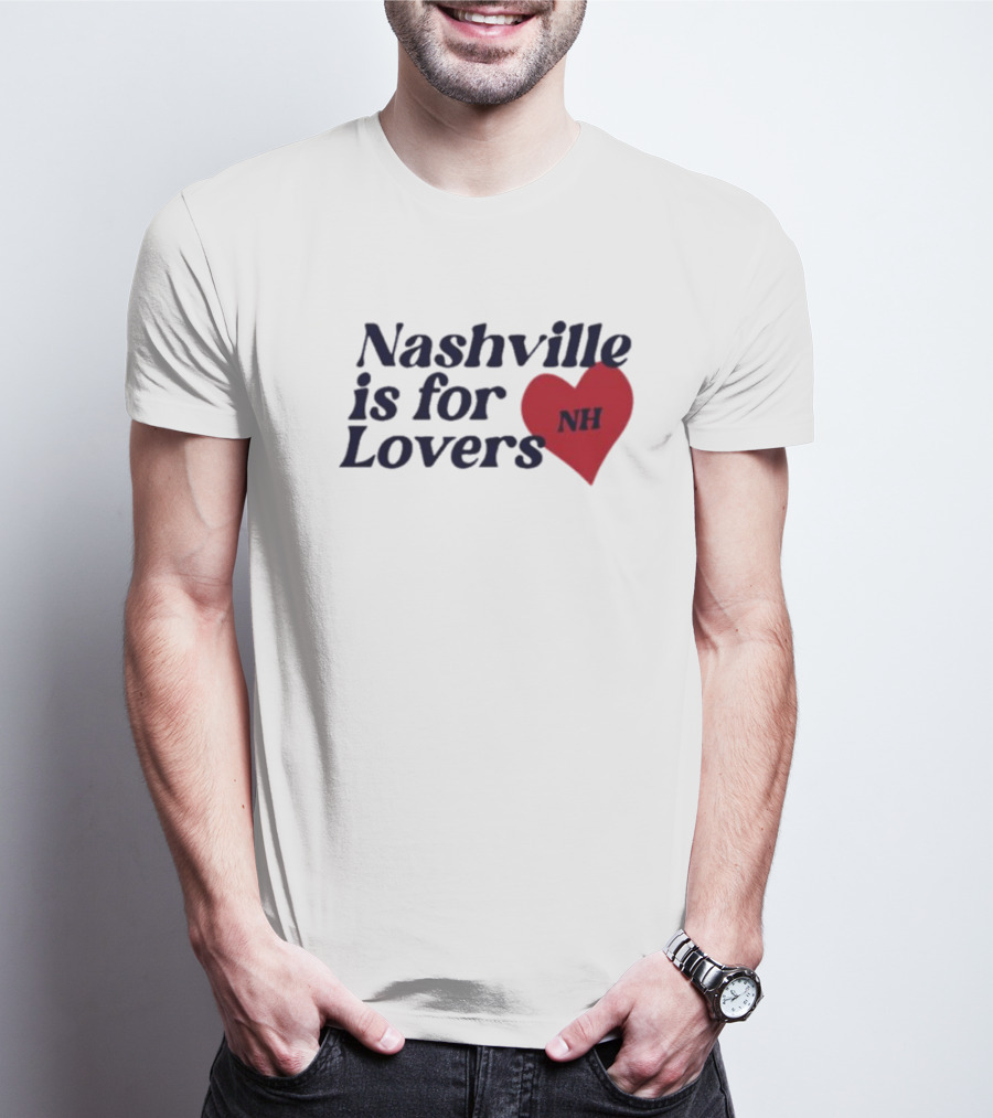 Nashville Is For Lovers NH Red Heart T-Shirt