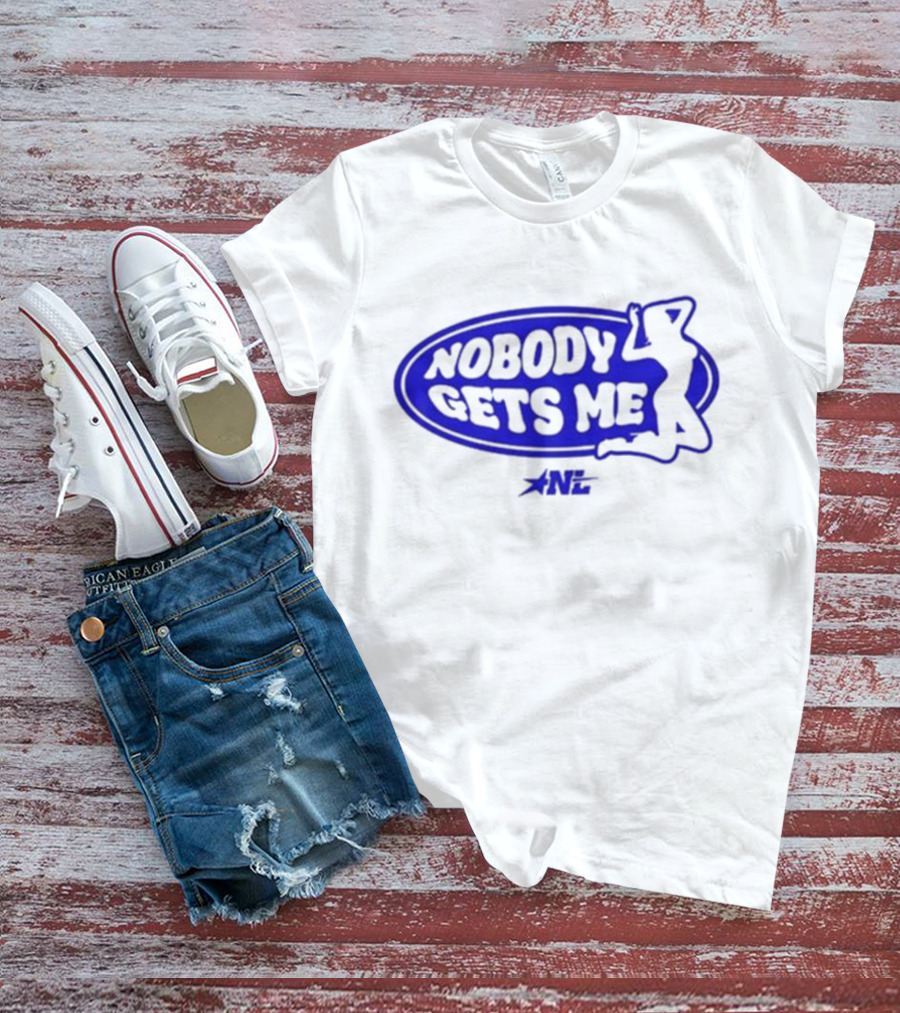 Nobody Gets Me NL T-Shirt
