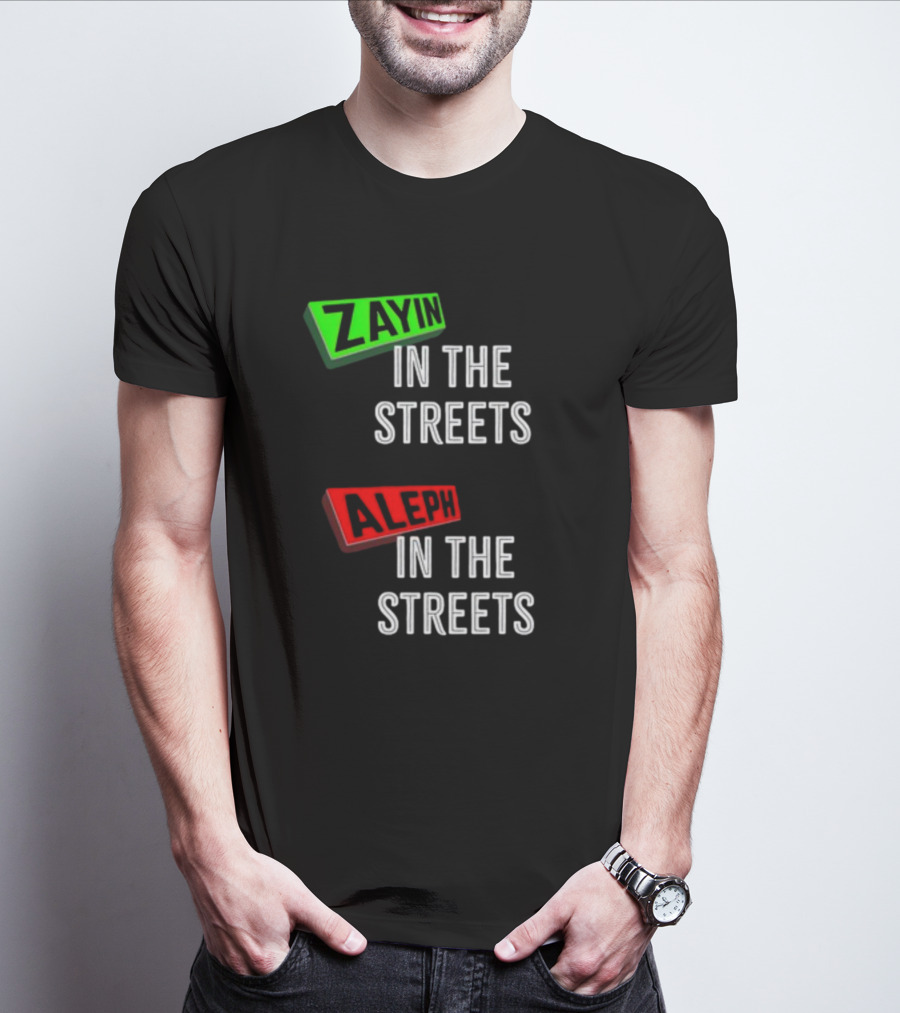 Zayin Aleph In The Streets T-Shirt