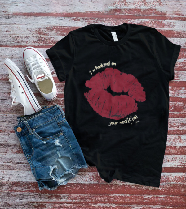 Hooked On Your Medicine Kiss Lips T-Shirt