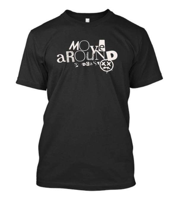 Move Around Podcast Grunge Style Face T-Shirt