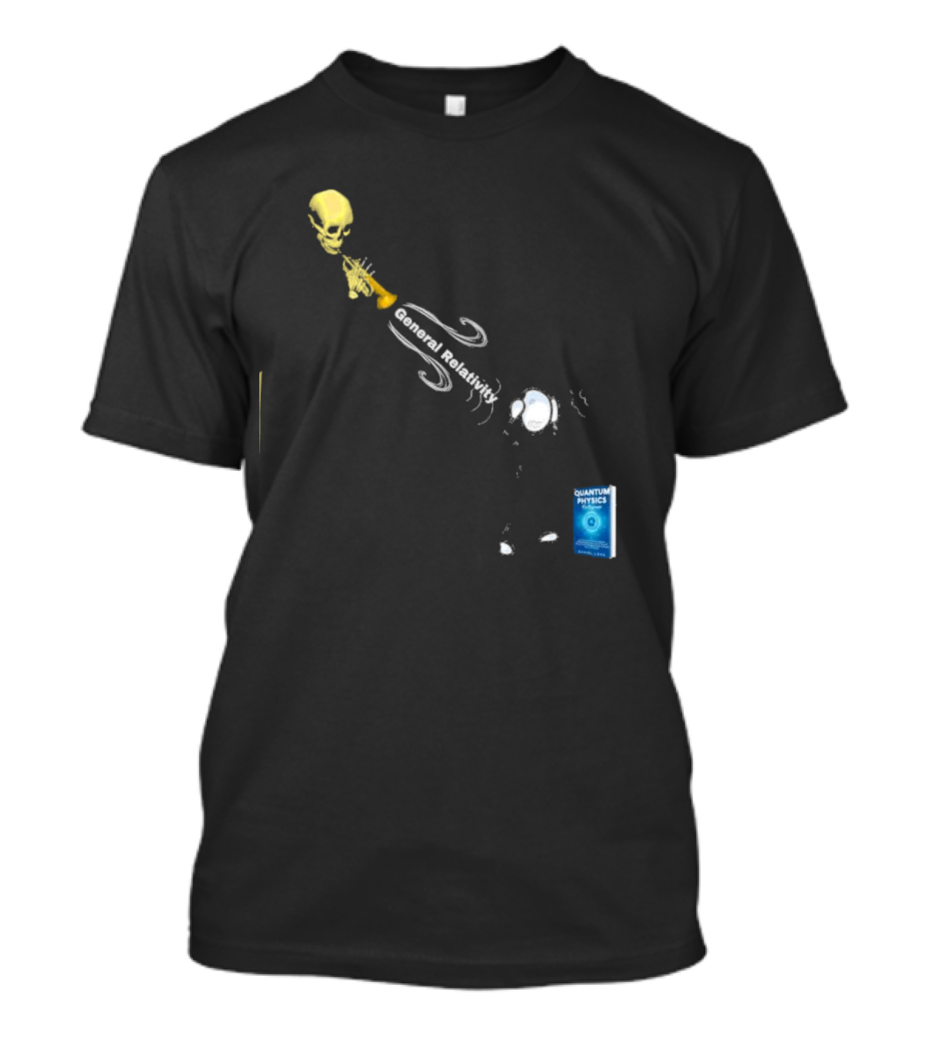General Relativity Sound Torturing Quantum Physics Book With Skeleton Playing Trumpet T-Shirt