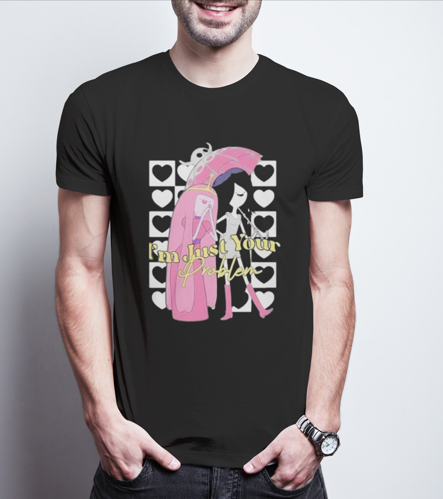 I'm Just Your Problem Adventure Time Heart Umbrella T-Shirt