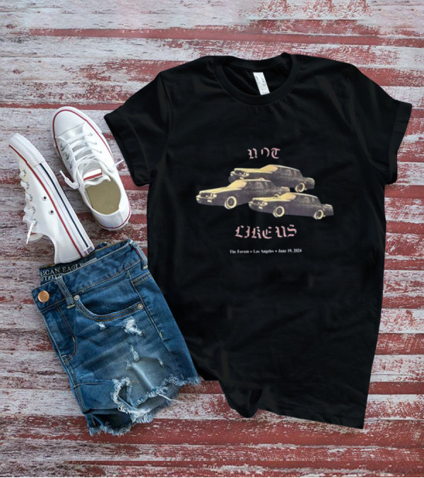 Not Like Us Vintage Cars The Forum Los Angeles June 19 T-Shirt