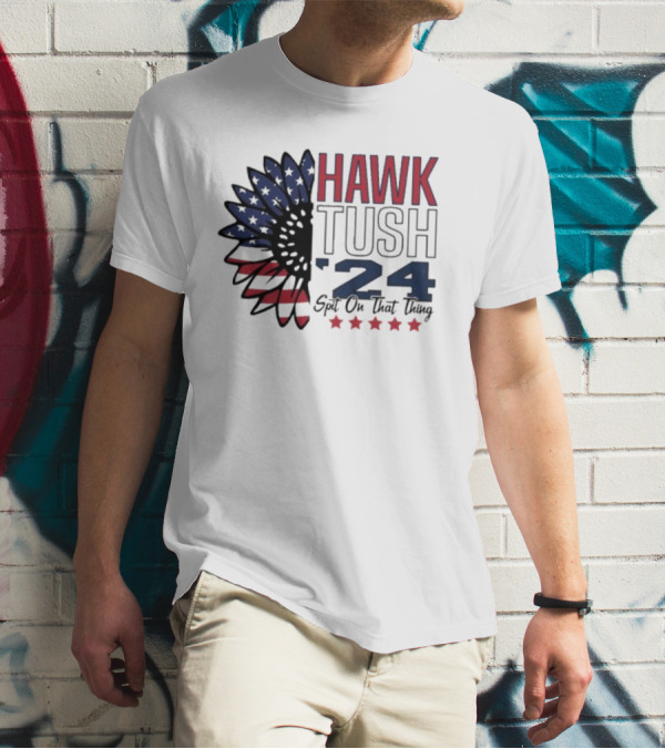 Hawk Tush '24 Spit On That Thing Patriotic Stars And Feather T-Shirt