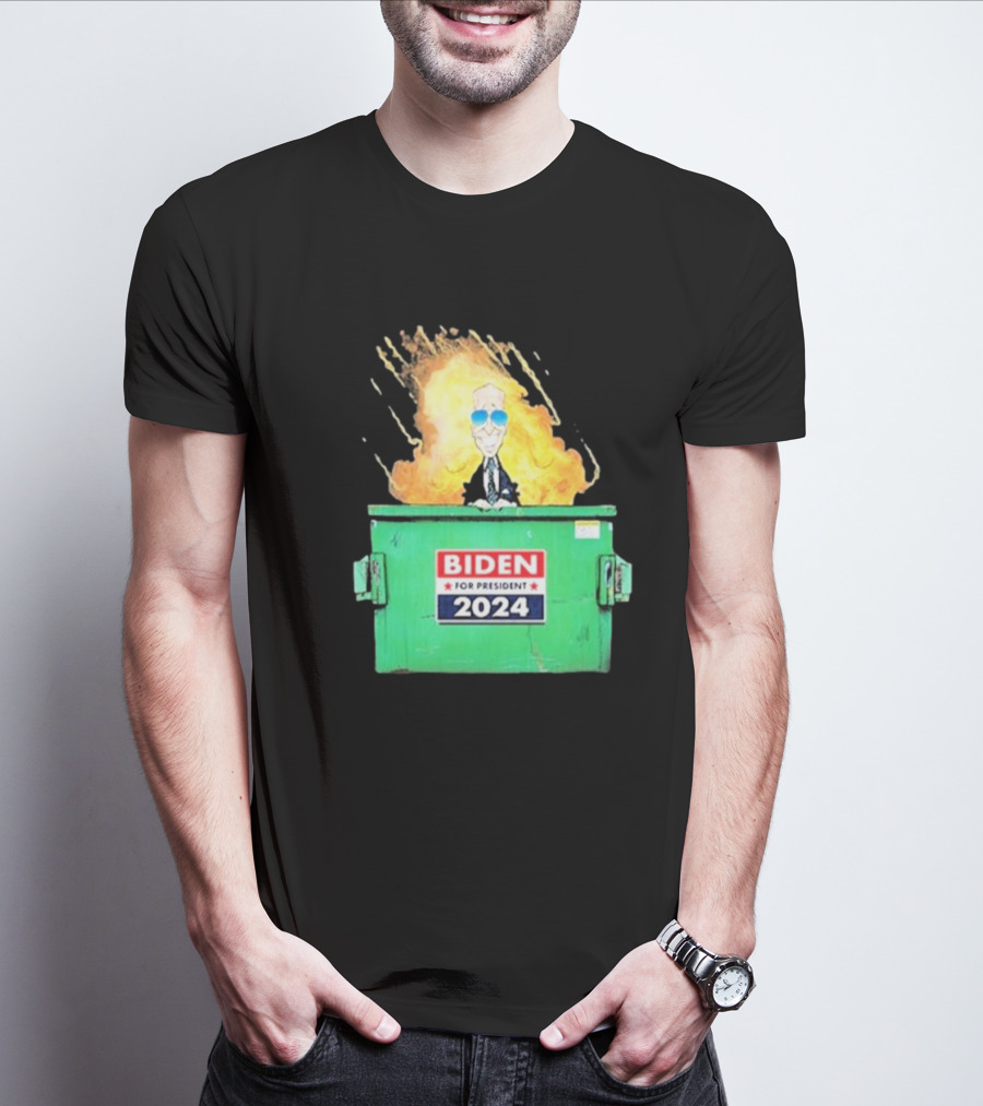 Biden For President 2024 Dumpster Fire T-Shirt