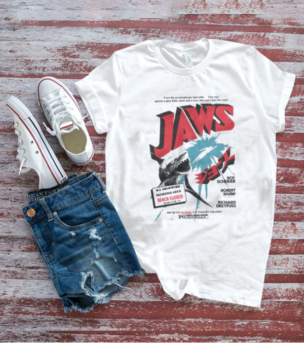 Jaws One Man Against A Giant Killer Shark Beach Closed Hazardous Area Roy Scheider Robert Shaw Richard Dreyfuss T-Shirt