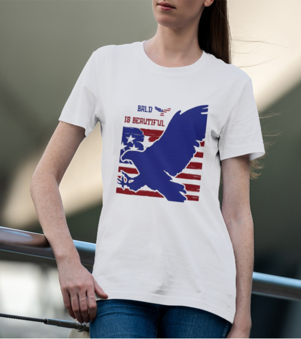 Bald Is Beautiful American Flag Eagle Stars Stripes T-Shirt