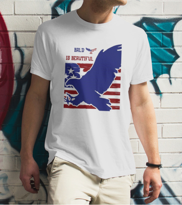 Bald Is Beautiful American Flag Eagle Stars Stripes T-Shirt