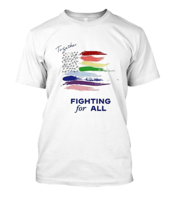 Together Biden Harris Pride Prabal Gurung Fighting For All Rainbow Flag T-Shirt