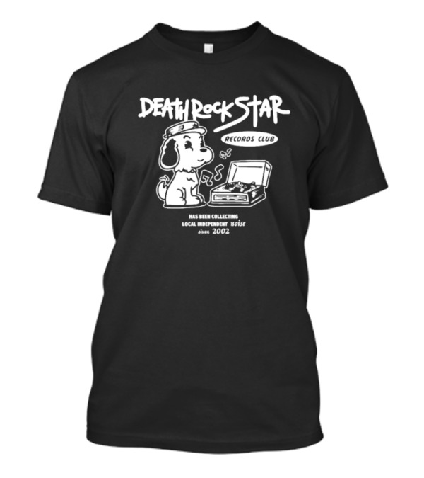 Death Rock Star Records Club Collecting Local Independent Noise Since 2002 Vintage Dog And Vinyl Player T-Shirt