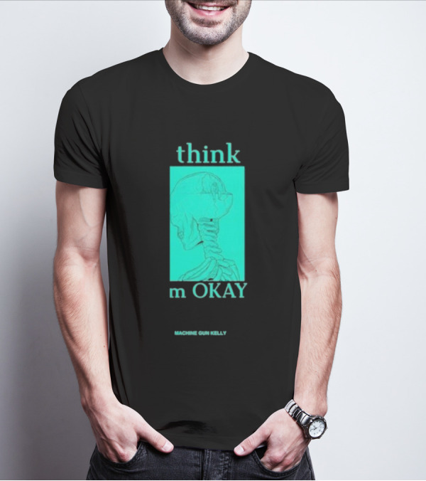 Think I'm Okay Machine Gun Kelly Skeleton T-Shirt