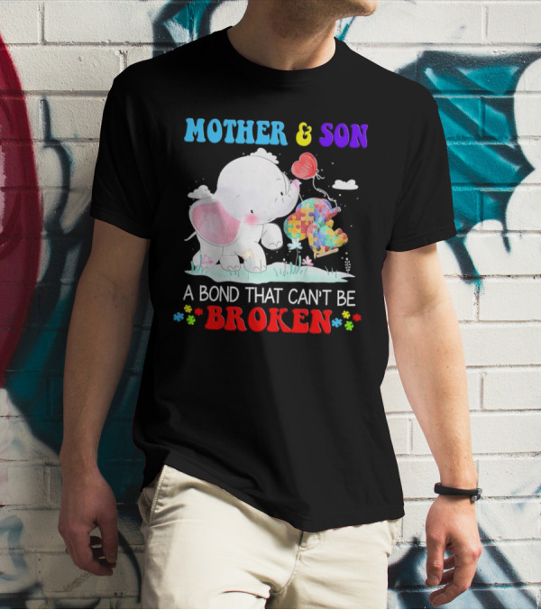 Mother And Son Elephants Autism Puzzle Heart A Bond That Can't Be Broken T-Shirt