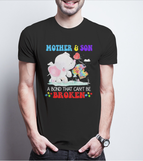Mother And Son Elephants Autism Puzzle Heart A Bond That Can't Be Broken T-Shirt