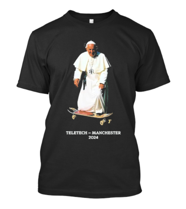 Teletech Manchester 2024 Skateboarding Pope T-Shirt