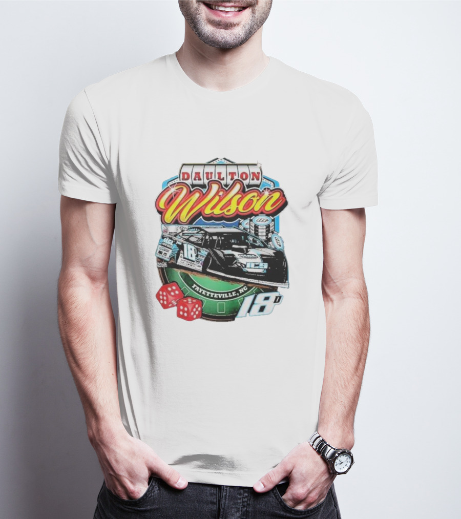 Daulton Wilson Gamblin Man 18 Race Car Fayetteville NC T-Shirt