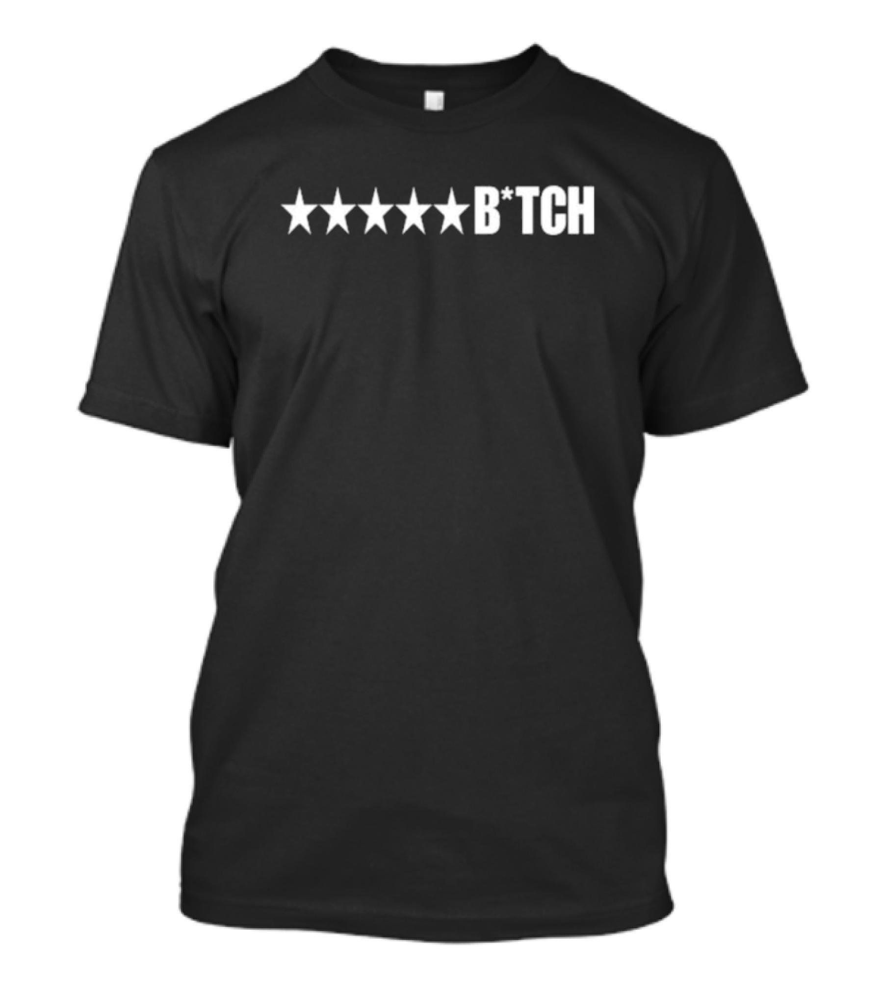 Five Star B*tch Rating T-Shirt