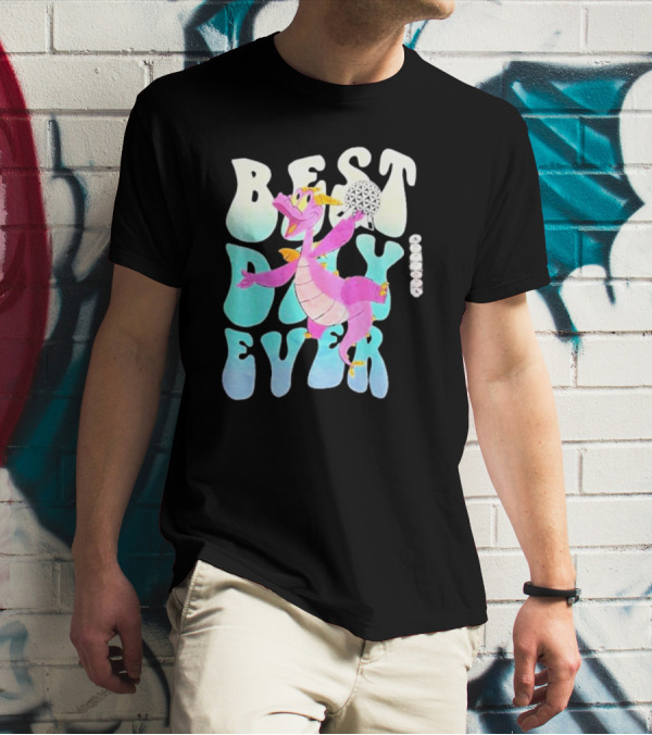 Best Day Ever Figment Dragon Epcot Spaceship Earth T-Shirt
