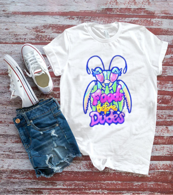 Mantis Neon Foods Before Dudes Colorful Insect Motif T-Shirt