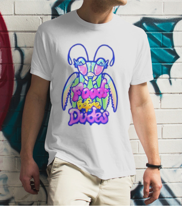 Mantis Neon Foods Before Dudes Colorful Insect Motif T-Shirt