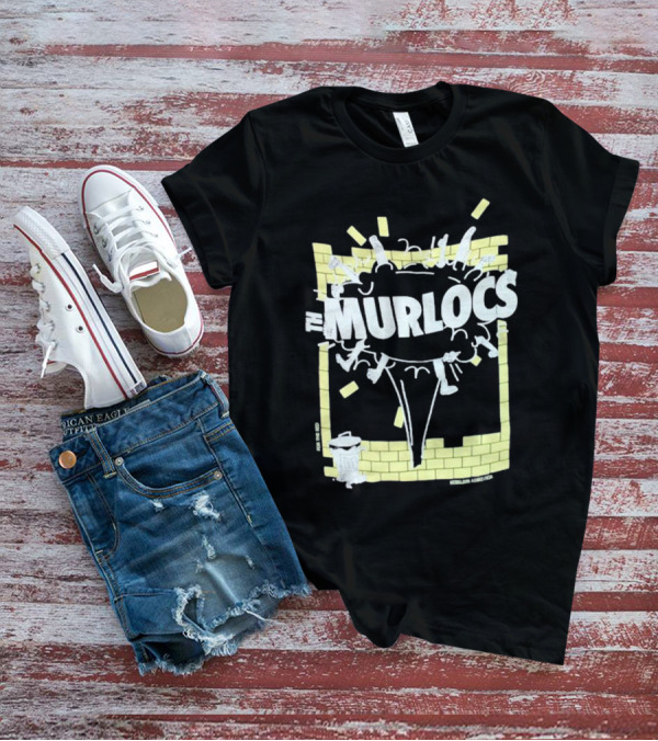The Murlocs Brick Wall Rumble Explosion T-Shirt