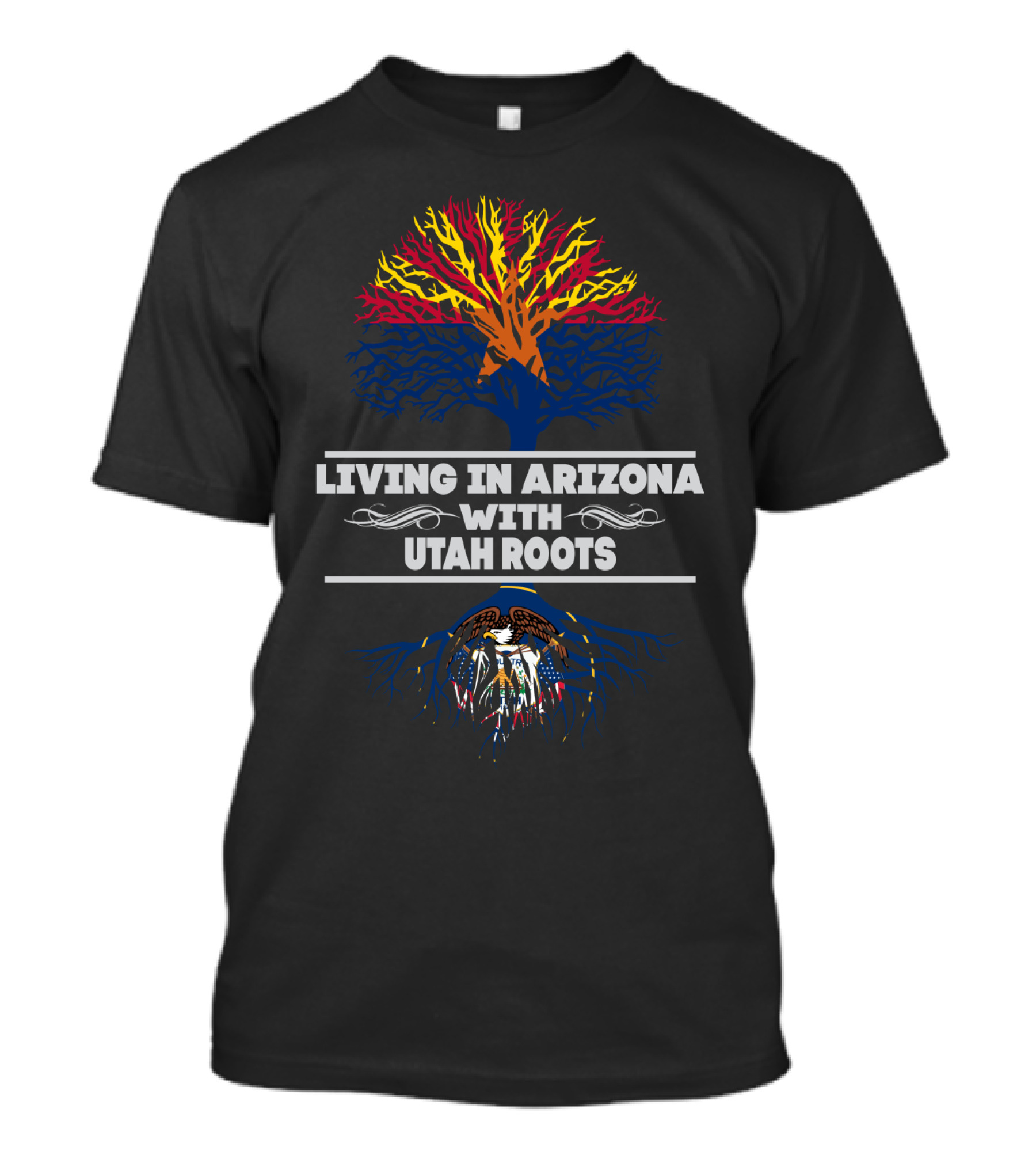 Living In Arizona With Utah Roots Reflective Tree And Eagle Heritage T-Shirt